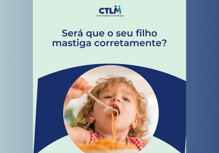 Será que o seu filho mastiga corretamente?